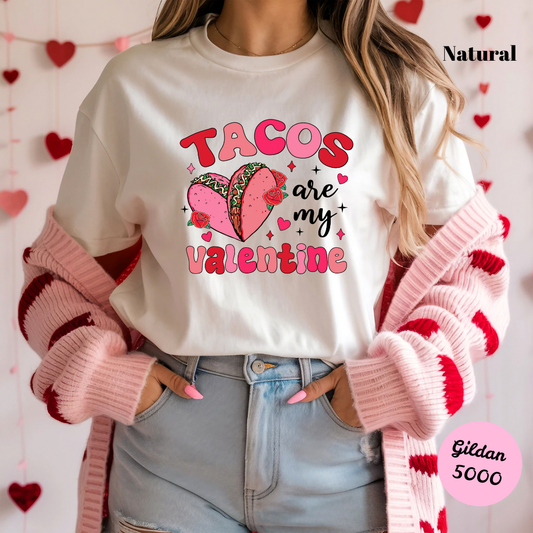 Tacos are my Valentine T-Shirt