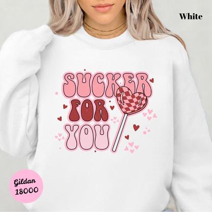 Sucker for You Sweatshirt