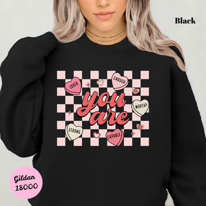 You are Loved Conversation Heart Sweatshirt