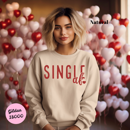 Single Af Sweatshirt